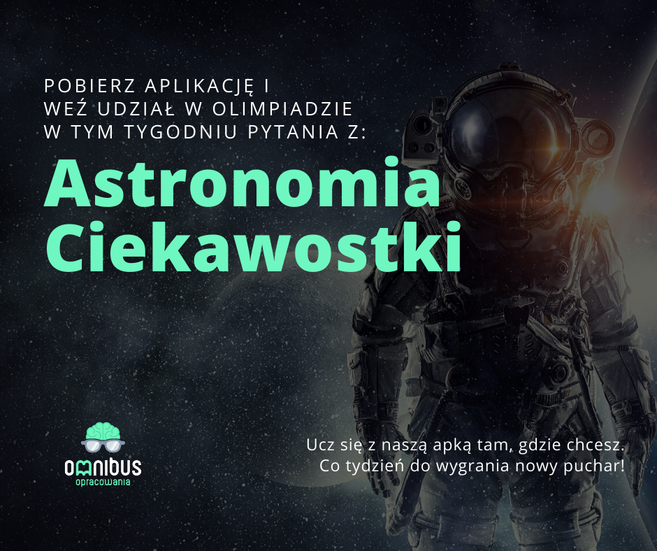 Omnibus - zajawka turnieju o tytule Astronomia ciekawostki