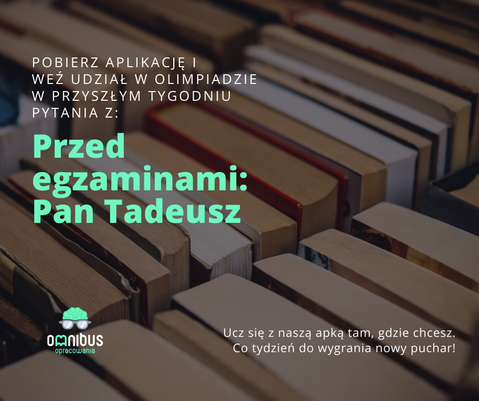 Zajawka olimpiady w Omnibusie - Pan Tadeusz