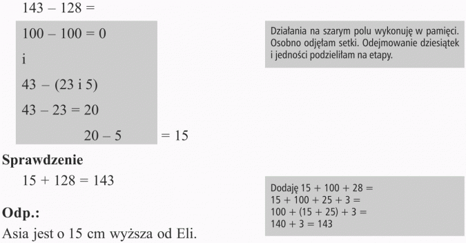 Zadania: dodawanie i odejmowanie. Działania na szarym polu wykonuję w pamięci. Osobno odjęłam setki. Odejmowanie dziesiątek i jedności podzieliłam na etapy.