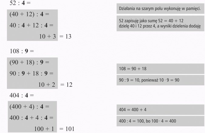 Dzielenie. Działania na szarym polu wykonuję w pamięci. 52 zapisuję jako sumę 52 = 40 + 12, dzielę 40 i 12 przez 4, a wyniki dzielenia dodaję.