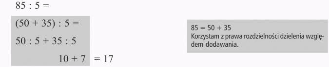 Zadania: mnożenie i dzielenie. Korzystam z prawa rozdzielności dzielenia względem dodawania.