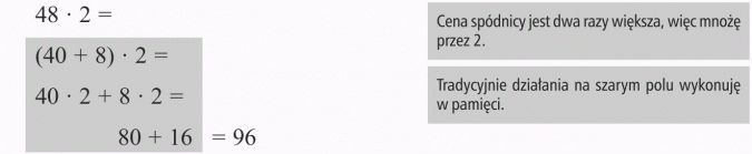 Zadania tekstowe. Cena spódnicy jest dwa razy większa, więc mnożę przez 2. Tradycyjnie działania na szarym polu wykonuję w pamięci.