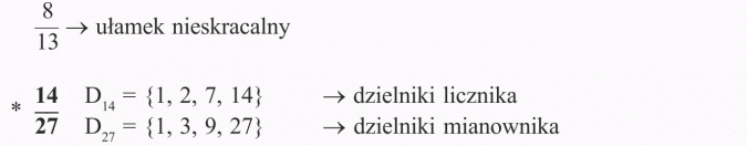 Ułamek jako część całości. Ułamek nieskracalny. Dzielniki licznika, dzielniki mianownika.
