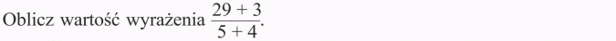 Ułamki i liczby mieszane. Oblicz wartość wyrażenia 29 + 3 / 5 + 4.