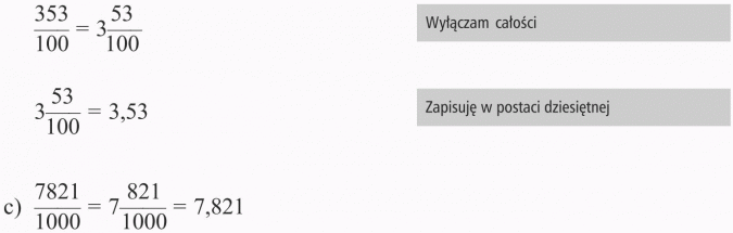 Zapisywanie ułamków dziesiętnych. Wyłączam całości. Zapisuję w postaci dziesiętnej.