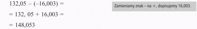 Odejmowanie liczb ujemnych. Zamieniamy znak - na +, dopisujemy 16,003.