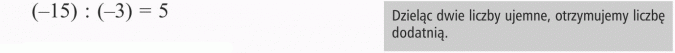 Dzielenie liczb ujemnych. Dzieląc dwie liczby ujemne, otrzymujemy liczbę dodatnią.