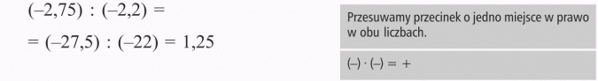 Dzielenie liczb ujemnych. Przesuwamy przecinek o jedno miejsce w prawo w obu liczbach.