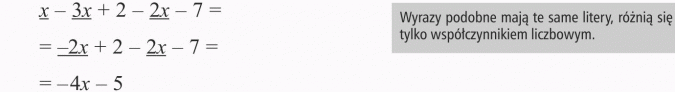 Redukcja wyrazów podobnych. Wyrazy podobne mają te same litery, różnią się tylko współczynnikiem liczbowym.