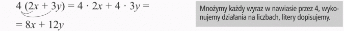 Mnożenie sum algebraicznych przez liczby. Mnożymy każdy wyraz w nawiasie przez 4, wykonujemy działania na liczbach, litery dopisujemy.