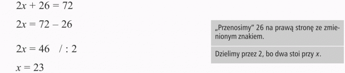 Rozwiązywanie zadań tekstowych. Przenosimy 26 na prawą stronę ze zmienionym znakiem. Dzielimy przez 2, bo dwa stoi przy x.