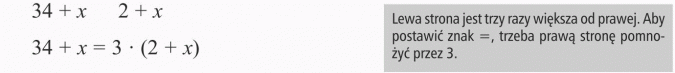 Rozwiązywanie zadań tekstowych. Lewa strona jest trzy razy większa od prawej. Aby postawić znak =, trzeba prawą stronę pomnożyć przez 3.
