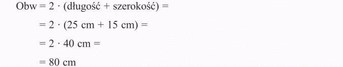Pole prostokąta. Obw = 2 x (długość + szerokość).