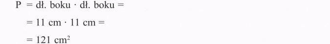 Pole kwadratu. P = dł. boku x dł. boku