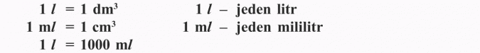 Jednostki objętości. 1 l = 1 dm3. 1 ml = 1 cm3. 1 l = 1000 ml. 1 l - jeden litr. 1 ml - jeden mililitr.