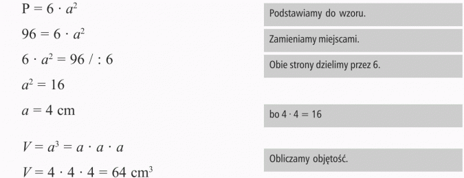 Graniastosłupy. Podstawiamy do wzoru. Zamieniamy miejscami. Obie strony dzielimy przez 6. Bo 4 x 4 = 16. Obliczamy objętość.