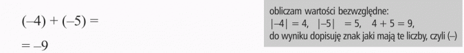 Dodawanie i odejmowanie liczb całkowitych. Obliczam wartości bezwzględne. Do wyniku dopisuję znak, jaki mają te liczby, czyli (-).