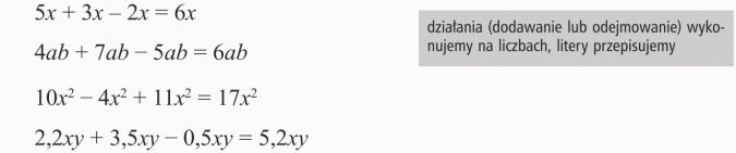 Dodawanie i odejmowanie sum algebraicznych. Działania (dodawanie lub odejmowanie) wykonujemy na liczbach, litery przepisujemy.