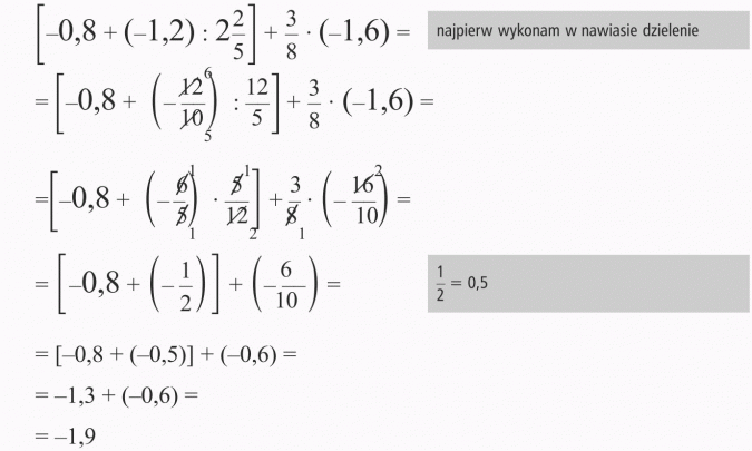 Działania na liczbach wymiernych. Najpierw wykonam w nawiasie dzielenie. 