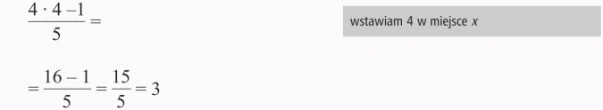 Wartość liczbowa wyrażenia algebraicznego. Wstawiam 4 w miejsce x.