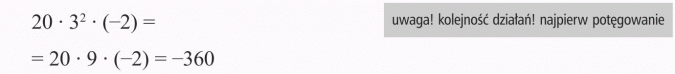 Jednomiany. Uwaga! Kolejność działań! Najpierw potęgowanie.