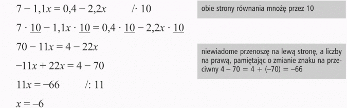 Rozwiązywanie równań. Obie strony równania mnożę przez 10. Niewiadome przenoszę na lewą stronę, a liczby na prawą, pamiętając o zmianie znaku na przeciwny.