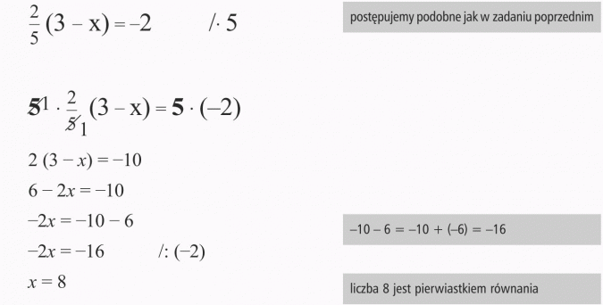 Rozwiązywanie równań. Postępujemy podobnie jak w zadaniu poprzednim. Liczba 8 jest pierwiastkiem równania.