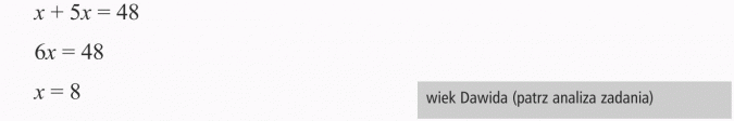 Zadania tekstowe. Wiek Dawida (patrz analiza zadania).