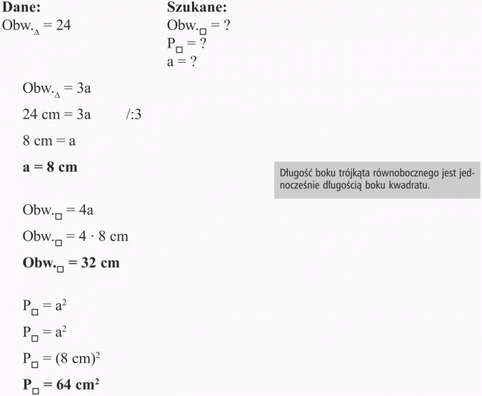 Czworokąty. Dane, szukane. Długość boku trójkąta równobocznego jest jednocześnie długością boku kwadratu.