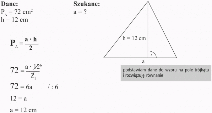 Pola wielokątów. Dane, szukane. Podstawiam dane do wzoru na pole trójkąta i rozwiązuję równanie.