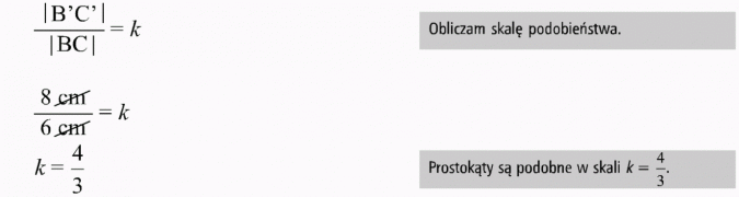 Podobieństwo figur. Obliczam skalę podobieństwa. Prostokąty są podobne w skali k = 4/3.
