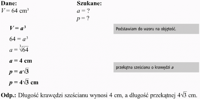 Graniastosłupy. Dane, szukane. Podstawiam do wzoru na objętość. Przekątna sześcianu o krawędzi a. Długość krawędzi sześcianu wynosi 4 cm, a długość przekątnej...