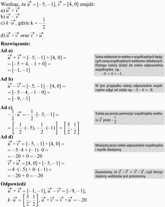 Wektory. Wiedząc, że... znajdź... Rozwiązanie. Suma wektorów to wektor o współrzędnych będących sumą współrzędnych wektorów składowych. Dlatego należy dodać do siebie odpowiednie współrzędne. W tym przypadku nalezy odpowiednie współrzędne odjąć od siebie. Trzeba po prostu pomnożyć współrzędne wektora. Mnożymy przez siebie odpowiednie współrzędne i wyniki dodajemy. Zauważamy, że... czyli iloczyn skalarny wektorów jest przemienny. Odpowiedź.