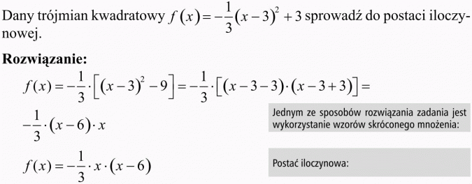 Postać ogólna, kanoniczna i iloczynowa funkcji kwadratowej. Dany trójmian kwadratowy... sprowadź do postaci iloczynowej. Rozwiązanie. Jednym ze sposobów rozwiązania zadania jest wykorzystanie wzorów skróconego mnożenia. Postać iloczynowa.
