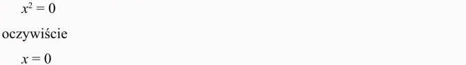 Równania i nierówności kwadratowe. Oczywiście...