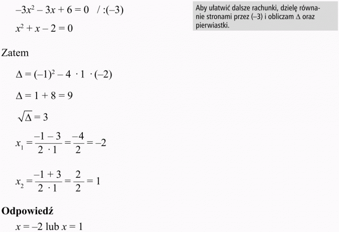 Równania i nierówności kwadratowe. Aby ułatwić dalsze rachunki, dzielę równanie stronami przez (-3) i obliczam... oraz pierwiastki.