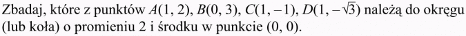 Okrąg i koło w układzie współrzędnych. Zbadaj, które z punktów należą do okręgu (lub koła) o promieniu 2 i środku w punkcie (0,0).