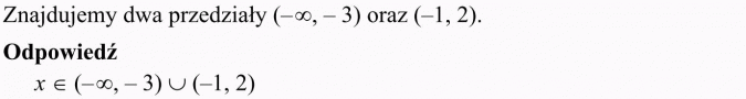 Równania i nierówności wielomianowe. Znajdujemy dwa przedziały...