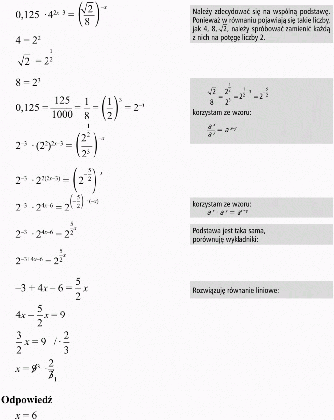 Równania wykładnicze. Należy zdecydować się na wspólną podstawę. Ponieważ w równaniu pojawiają się takie liczby, jak 4, 8, \/2, należy spróbować zamienić każdą z nich na potęgę liczby 2. Korzystam ze wzoru...