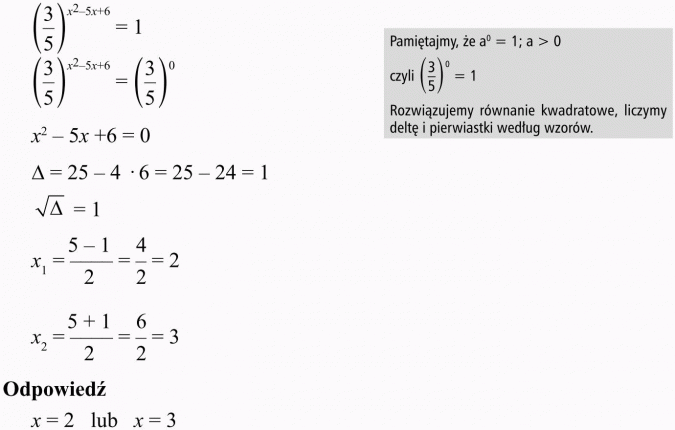 Równania wykładnicze. Pamiętajmy, że... Rozwiązujemy równanie kwadratowe, liczymy deltę i pierwiastki według wzorów. Odpowiedź.