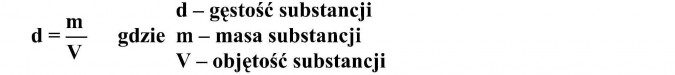 Gęstość substancji, masa substancji, objętość substancji.