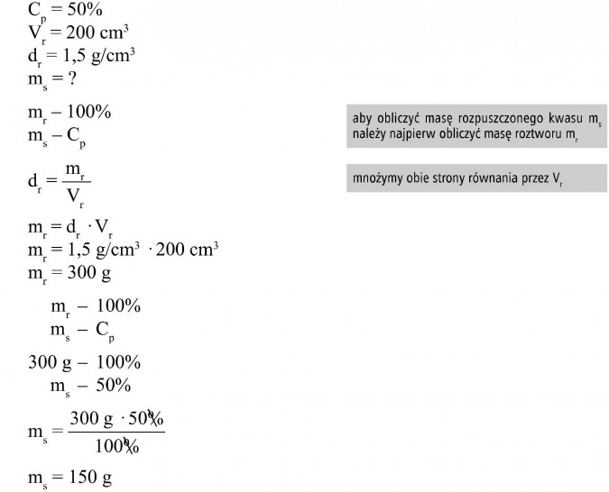 Aby obliczyć masę rozpuszczonego kwasu ms należy najpierw obliczyć masę roztworu mr. Mnożymy obie strony równania przez Vr.