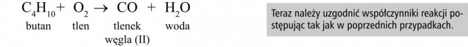Przykłady reakcji spalania niektórych alkanów. Butan, tlen, tlenek węgla (II), woda. Teraz należy uzgodnić współczynniki reakcji postępując tak jak w poprzednich przypadkach.