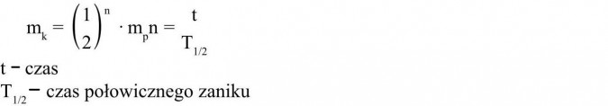 Czas połowicznego zaniku.