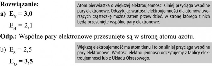 Atom pierwiastka o większej elektroujemności silniej przyciąga wspólne pary elektronowe. Odczytując wartości elektroujemności dla atomów tworzących cząsteczkę można zatem przewidzieć, w stronę którego z nich będą przesunięte wspólne pary elektronowe. Większą elektroujemność ma atom tlenu i to on silniej przyciąga wspólne pary elektronowe. Wartości elektroujemności odczytujemy z tablicy elektroujemnosci lub z Układu Okresowego.