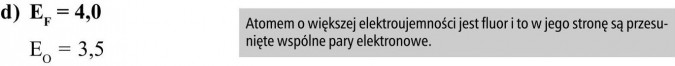 Atomem o większej elektroujemności jest fluor i to w jego stronę są przesunięte wspólne pary elektronowe.