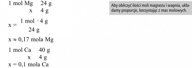 Aby obliczyć ilości moli magnezu i wapnia, układamy proporcje, korzystając z mas molowych.